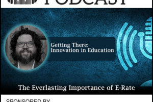 eSN looks at the latest on the federal E-rate program and delves into some of the best resources available to schools and districts